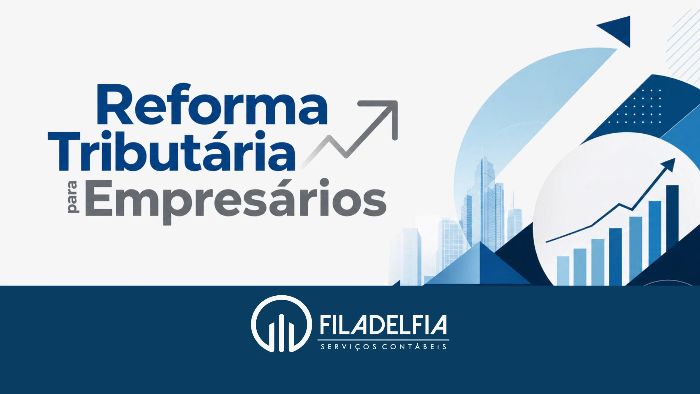 Reforma Tributária para Empresários: sua empresa está preparada para as mudanças que já começaram?